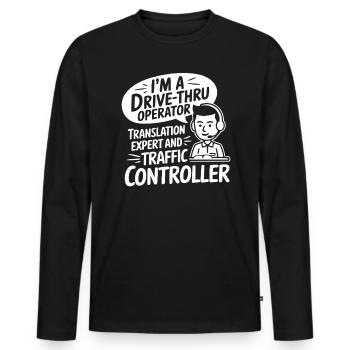 Drive Thru Operator Job Profession Fast Food - Men's Premium Organic Long Sleeve Shirt - black - Front - Nico (187cm)