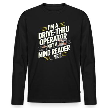 Drive Thru Operator Job Profession Fast Food - Men's Premium Organic Long Sleeve Shirt - black - Front - Nico (187cm)