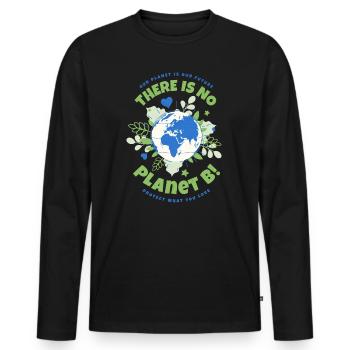 There Is No Planet B Earth Day - Men's Premium Organic Long Sleeve Shirt - black - Front - Nico (187cm)