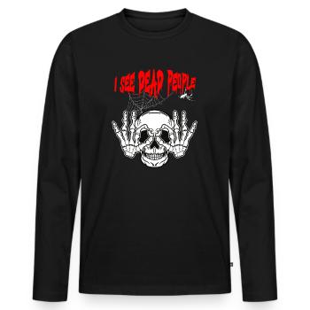 I see dead people - Halloween - Männer Premium Bio Langarmshirt - Schwarz - Vorne - Nico (187cm)