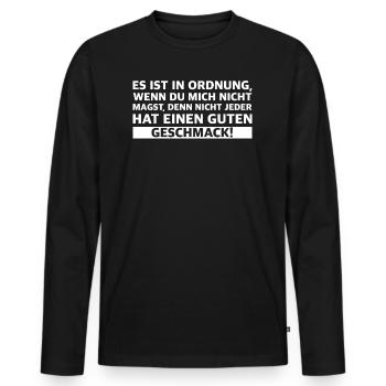 Nicht jeder hat einen guten Geschmack | Sarkasmus - Männer Premium Bio Langarmshirt - Schwarz - Vorne - Nico (187cm)