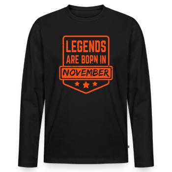 Legends are born in November - T-shirt manches longues Premium bio Homme - noir - Devant - Nico (187cm)