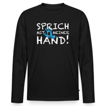Sprich mit meiner Hand | lustige Sprüche - Männer Premium Bio Langarmshirt - Schwarz - Vorne - Nico (187cm)