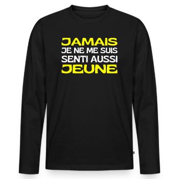 Jamais Je Ne Me Suis Senti Jeune Je Ne Vieilli Pas - T-shirt manches longues Premium bio Homme - noir - Devant - Nico (187cm)