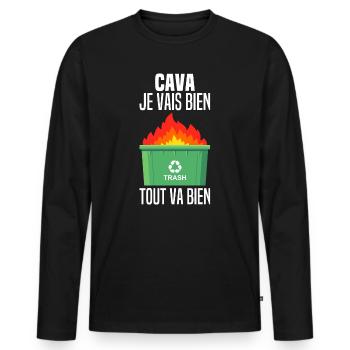 Cava Je Vais Bien Tout Va Bien Feu Benne A Ordures - T-shirt manches longues Premium bio Homme - noir - Devant - Nico (187cm)