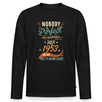 Nobody is perfect born in July 1953 - Men's Premium Organic Long Sleeve Shirt - black - Front - Nico (187cm)