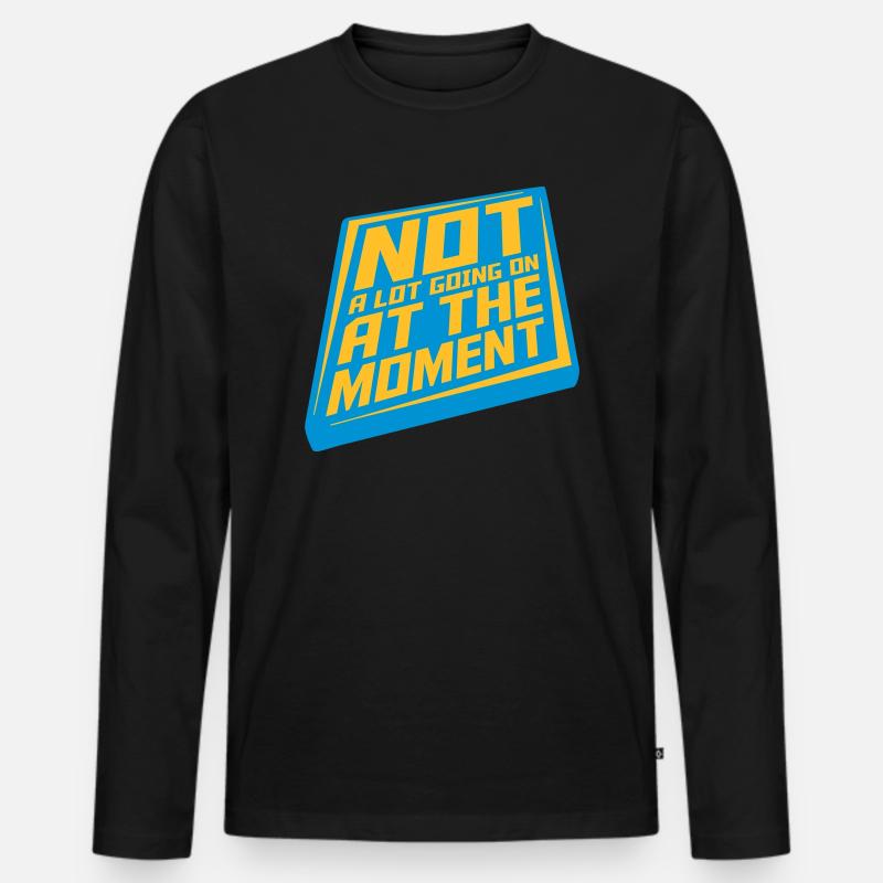 Not much going on - Männer Premium Bio Langarmshirt - Schwarz