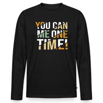 You can me! - Denglish Sprüche Denglisch - Männer Premium Bio Langarmshirt - Schwarz - Vorne - Nico (187cm)