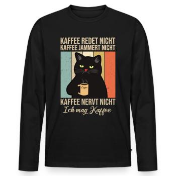 Lustige Katze mit Kaffee Geschenk - Männer Premium Bio Langarmshirt - Schwarz - Vorne - Nico (187cm)