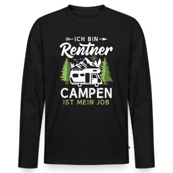 Camping Rentner Campen ist mein Job Wohnmobil - Männer Premium Bio Langarmshirt - Schwarz - Vorne - Nico (187cm)