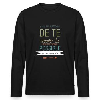 Papa on a essayé de te trouver… - T-shirt manches longues Premium bio Homme - noir - Devant - Nico (187cm)