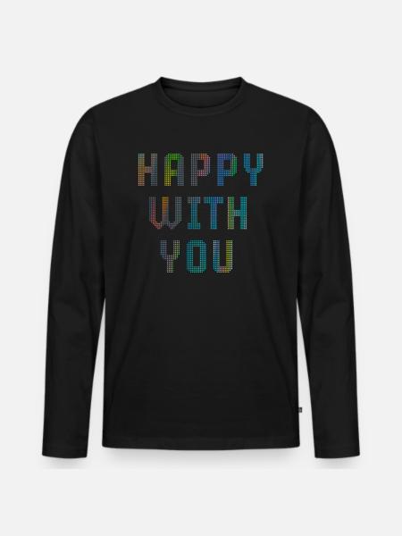 Happy with you - Men's Premium Organic Long Sleeve Shirt - black