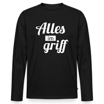 Alles im griff lustige sprüche - Männer Premium Bio Langarmshirt - Schwarz - Vorne - Nico (187cm)