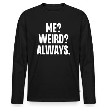 Moi bizarre toujours - T-shirt manches longues Premium bio Homme - noir - Devant - Nico (187cm)