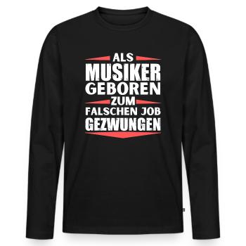 Musiker im falschen Job gelandet - Männer Premium Bio Langarmshirt - Schwarz - Vorne - Nico (187cm)