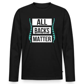 All Backs Matter Chiropractor Physical Therapist - Männer Premium Bio Langarmshirt - Schwarz - Vorne - Nico (187cm)