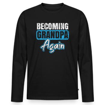 Become a happy grandpa again - Men's Premium Organic Long Sleeve Shirt - black - Front - Nico (187cm)