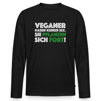 Veganzer haben keinen Sex | lustige Sprüche - Männer Premium Bio Langarmshirt - Schwarz - Vorne - Nico (187cm)