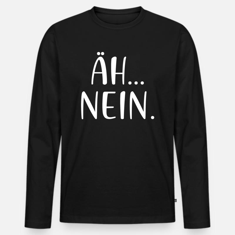 Äh Nein - Männer Premium Bio Langarmshirt - Schwarz