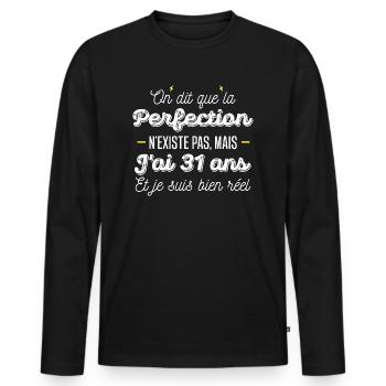 31 ans de perfection / humour anniversaire 31 ans - T-shirt manches longues Premium bio Homme - noir - Devant - Nico (187cm)