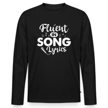 Fluent In Song Lyrics Singer Singing - Männer Premium Bio Langarmshirt - Schwarz - Vorne - Nico (187cm)
