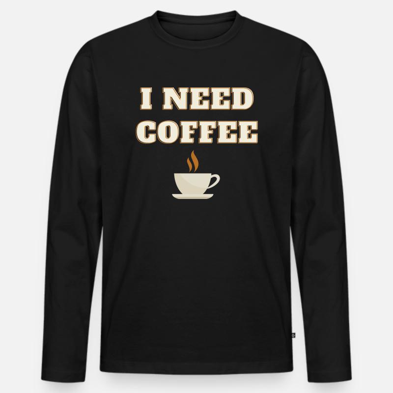 ich brauche Kaffee - Männer Premium Bio Langarmshirt - Schwarz