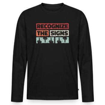 Recognize the signs. Finger Middle Finger Fuck You - Men's Premium Organic Long Sleeve Shirt - black - Front - Nico (187cm)