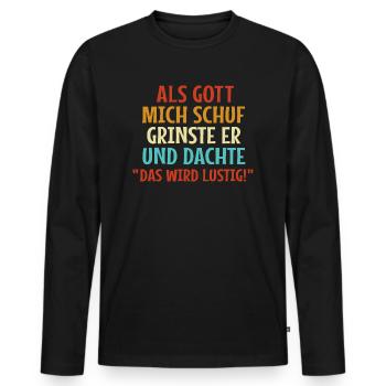 Gott grinste - Lustiger Spruch Fun Statement - Männer Premium Bio Langarmshirt - Schwarz - Vorne - Nico (187cm)
