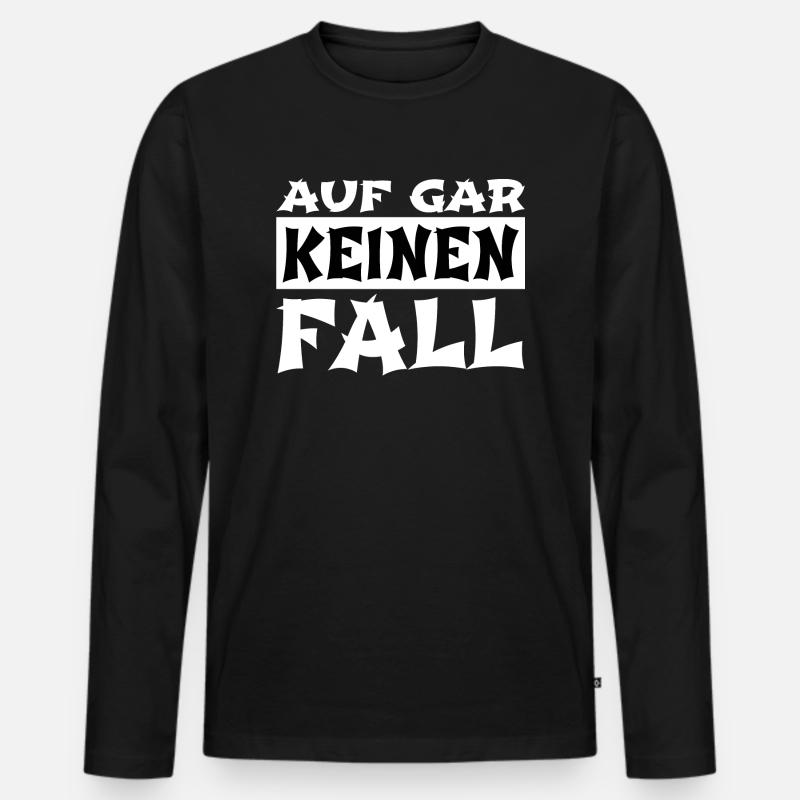 geburtstagsgeschenkidee bday lustiger spruch - Männer Premium Bio Langarmshirt - Schwarz