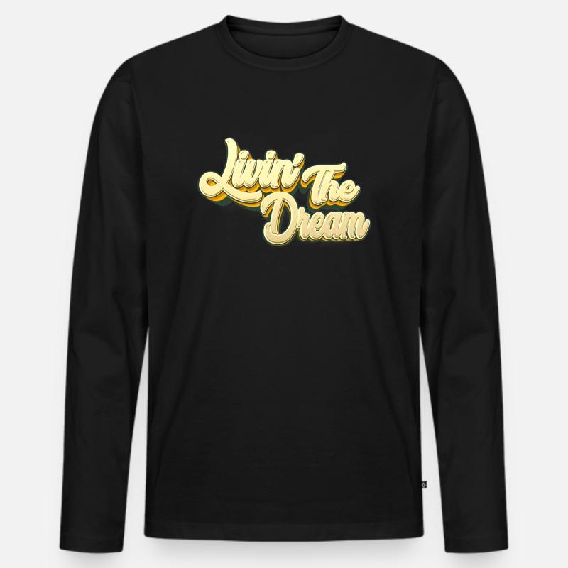Den Traum leben - Männer Premium Bio Langarmshirt - Schwarz