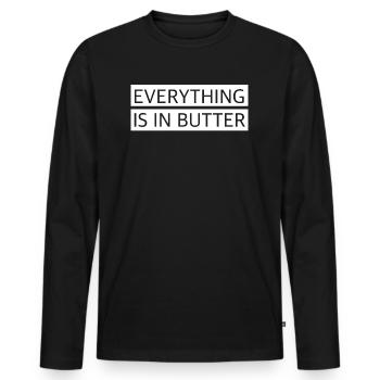 Alles in Butter | lustige Sprüche, englisch - Männer Premium Bio Langarmshirt - Schwarz - Vorne - Nico (187cm)