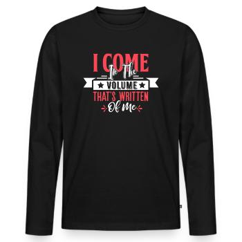 Je viens dans le volume qui a écrit de moi - T-shirt manches longues Premium bio Homme - noir - Devant - Nico (187cm)