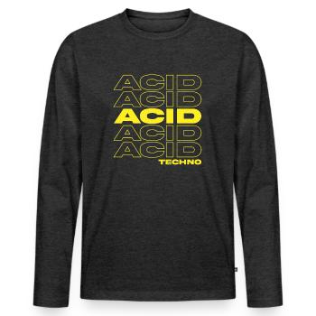 Acid Techno | We Love Acid Techno - Men's Premium Organic Long Sleeve Shirt - heather anthracite - Front - Nico (187cm)