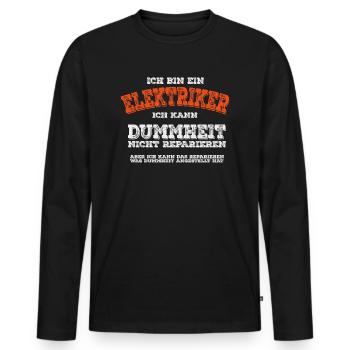 Ich bin ein Elektriker und kann Dummheit nicht... - Männer Premium Bio Langarmshirt - Schwarz - Vorne - Nico (187cm)