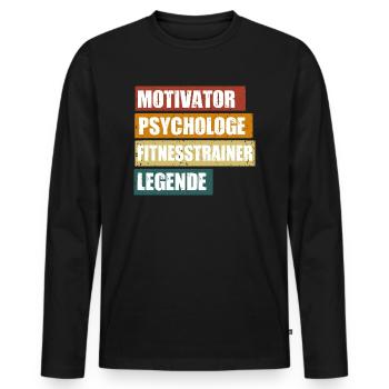 Lustiger Fitnesstrainer Spruch für deinen Coach - Männer Premium Bio Langarmshirt - Schwarz - Vorne - Nico (187cm)