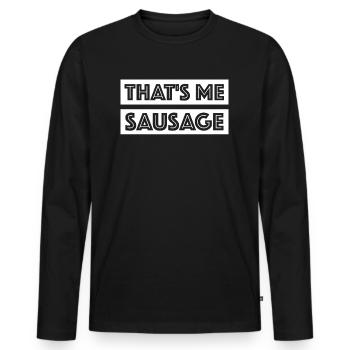 Ist mir Wurst | lustige Sprüche, englisch, deutsch - Männer Premium Bio Langarmshirt - Schwarz - Vorne - Nico (187cm)
