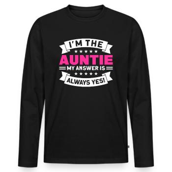 Aunt Aunt aunt Gift - Men's Premium Organic Long Sleeve Shirt - black - Front - Nico (187cm)