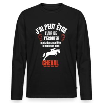 Je suis à cheval - cadeau humour cheval équitation - T-shirt manches longues Premium bio Homme - noir - Devant - Nico (187cm)