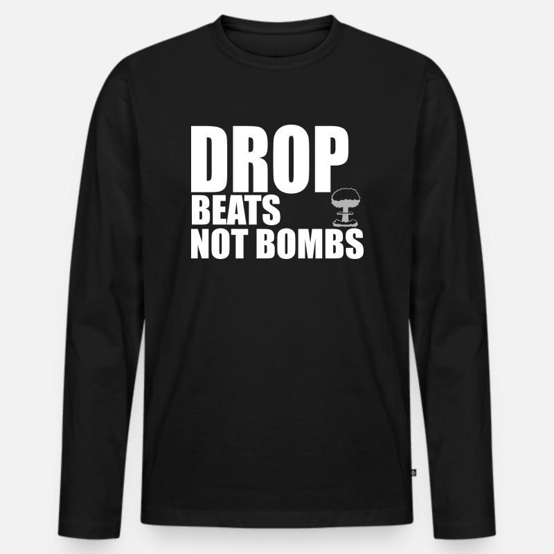 Drop Beats Zitat - Männer Premium Bio Langarmshirt - Schwarz