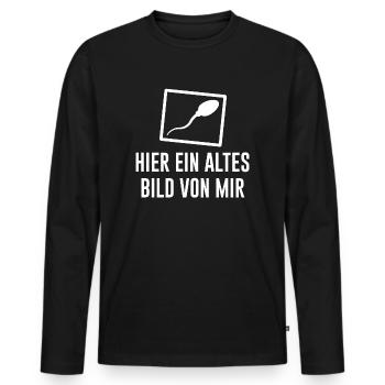 Here is an old picture of me - sperm - Men's Premium Organic Long Sleeve Shirt - black - Front - Nico (187cm)