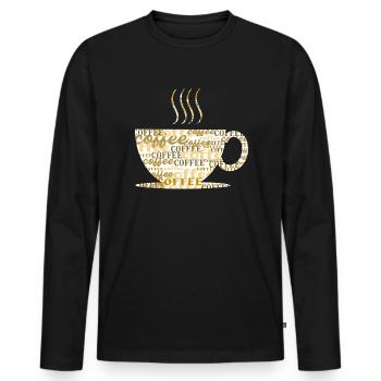 Coffee Cup Coffee Drink Saying Coffee Lovers - Men's Premium Organic Long Sleeve Shirt - black - Front - Nico (187cm)