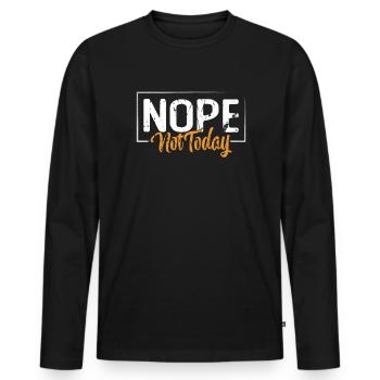 Non, pas aujourd’hui - T-shirt manches longues Premium bio Homme - noir - Devant - Nico (187cm)