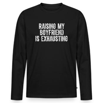 Élever mon petit ami est épuisant petite amie - T-shirt manches longues Premium bio Homme - noir - Devant - Nico (187cm)