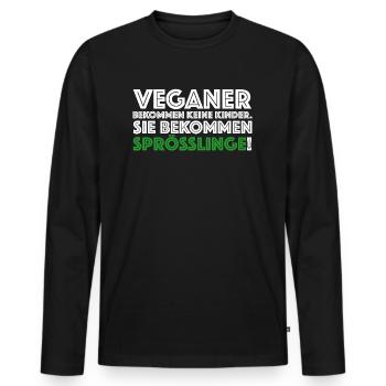 Veganer bekommen keine Kinder | Sprössling - Männer Premium Bio Langarmshirt - Schwarz - Vorne - Nico (187cm)