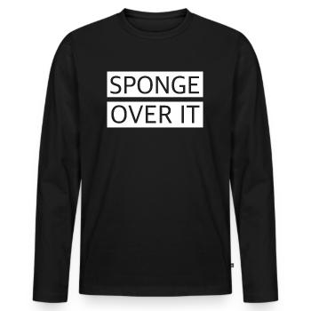 Schwamm drüber | lustige Sprüche, englisch - Männer Premium Bio Langarmshirt - Schwarz - Vorne - Nico (187cm)