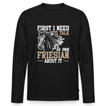 Je dois d’abord en parler avec mon frison - T-shirt manches longues Premium bio Homme - noir - Devant - Nico (187cm)