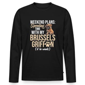 Weekend Plans: Time with my Brussels Grif - Men's Premium Organic Long Sleeve Shirt - black - Front - Nico (187cm)