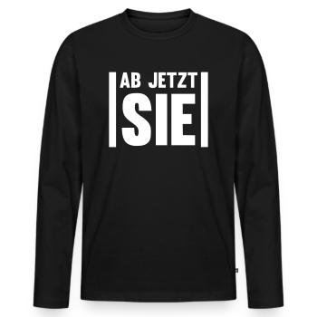 Ab jetzt SIE Volljährigkeit erwachsen sein - Männer Premium Bio Langarmshirt - Schwarz - Vorne - Nico (187cm)