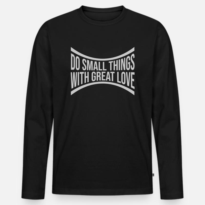 Zitat do small things - Männer Premium Bio Langarmshirt - Schwarz