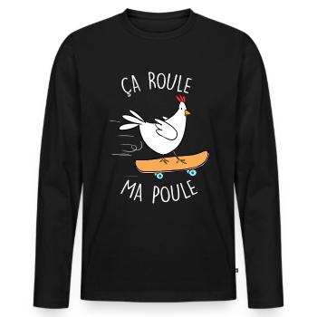 ça roule ma poule Cadeau Poule Et Jardin - T-shirt manches longues Premium bio Homme - noir - Devant - Nico (187cm)